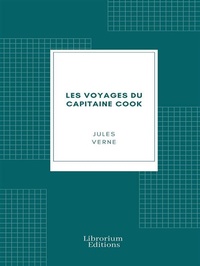 Abbildung von: Les Voyages du Capitaine Cook - Librorium Editions