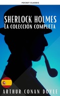 Cover: Sherlock Holmes: La Colecci&oacute;n Completa - Pocket Classic