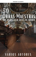 Cover: 50 Cl&aacute;sicos que debes leer antes de morir - Pocket Classic