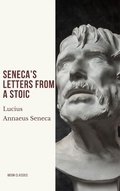 Cover: Seneca's Letters from a Stoic - Moon Classics