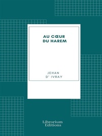 Abbildung von: Au coeur du Harem - Librorium Editions