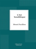 Cover: L'Art bouddhique - Librorium Editions