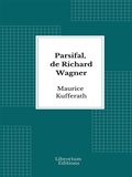 Cover: Parsifal, de Richard Wagner - Librorium Editions