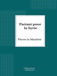 Abbildung von: Partant pour la Syrie - Librorium Editions