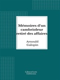 Cover: M&eacute;moires d'un cambrioleur retir&eacute; des affaires - Librorium Editions