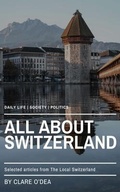 Cover: All About Switzerland - Clare O