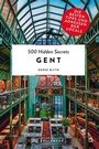 Cover: 500 Hidden Secrets Gent - Bruckmann Verlag