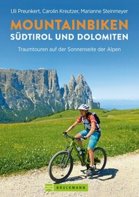 Abbildung von: Mountainbiken Südtirol und Dolomiten - Bruckmann Verlag