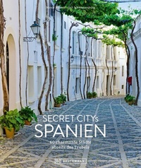 Abbildung von: Secret Citys Spanien - Bruckmann Verlag