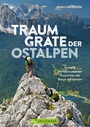 Cover: Traumgrate der Ostalpen - Bruckmann Verlag