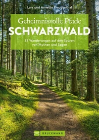 Abbildung von: Geheimnisvolle Pfade Schwarzwald - Bruckmann Verlag