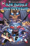 Cover: Das Dunkle Multiversum - Die Chronik der Finsternis - DC COMICS bei Panini Comics