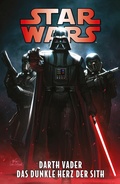 Cover: Star Wars - Darth Vader - Das dunkle Herz der Sith - PANINI