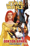 Cover: Star Wars  - Doktor Aphra - Der Auftrag - PANINI