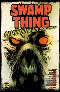 Cover: Swamp Thing: Geschichten aus dem Sumpf - DC COMICS bei Panini Comics
