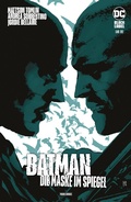 Cover: Batman: Die Maske im Spiegel - Bd. 3 (von 3) - DC COMICS bei Panini Comics