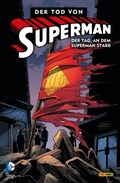 Cover: Superman - Der Tod von Superman - Bd. 1: Der Tag, an dem Superman starb - DC COMICS bei Panini Comics