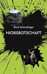 Enlarge image Cover: Hiobsbotschaft - BoD - Books on Demand
