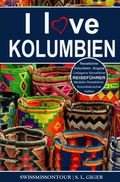 Cover: I love Kolumbien Reisef&uuml;hrer - Tolino Media