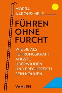 Abbildung von: Führen ohne Furcht - Vahlen