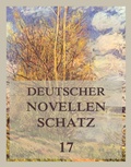Cover: Deutscher Novellenschatz 17 - Jazzybee Verlag