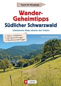 Abbildung von: Wander-Geheimtipps Südlicher Schwarzwald - J. Berg