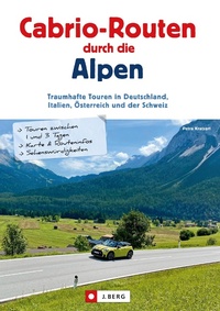 Abbildung von: Cabrio-Routen durch die Alpen - J. Berg
