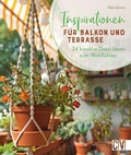 Cover: Inspirationen f&uuml;r Balkon und Terrasse - Christophorus Verlag