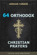 Cover: 64 Orthodox Christian Prayers - Crystal Gate Publishing