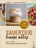 Cover: Sauerteig kann alles - Christian Verlag