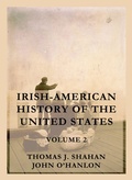 Cover: Irish-American History of the United States, Volume 2 - Jazzybee Verlag