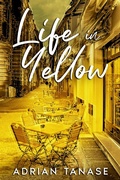 Cover: Life In Yellow - Crystal Gate Publishing