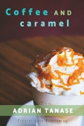 Cover: Coffee And Caramel - Crystal Gate Publishing