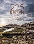 Bild: In 225 Reisen mit dem Zug durch Europa - National Geographic Deutschland