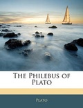 Cover: The Philebus of Plato - Nabu Press