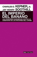 Cover: El imperio del banano - Ediciones Akal