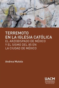 Abbildung von: Terremoto en la Iglesia católica - Universidad Autónoma de la Ciudad de México - UACM