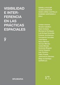 Cover: Visibilidad e interferencia en las pr&aacute;cticas espaciales - Editorial Diecisiete