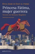 Cover: Princesa F&aacute;tima: mujer guerrera - Perla Ediciones