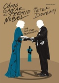 Cover: C&oacute;mo ganar el premio Nobel - Grano de Sal