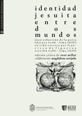 Cover: Identidad jesuita entre dos mundos - Universidad Antonio Ruiz de Montoya