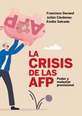 Cover: La crisis de las AFP: poder y malestar previsional - Fondo Editorial de la PUCP