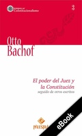 Cover: El poder del Juez y la Constituci&oacute;n seguido de otros escritos - Palestra Editores
