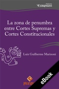 Cover: La zona de penumbra entre Cortes Supremas y Cortes Constitucionales - Palestra Editores
