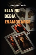 Cover: ELLA NO DEB&Iacute;A ENAMORARSE - Calixta Editores