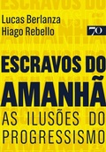 Cover: Escravos do Amanh&atilde; - Edi&ccedil;&otilde;es 70