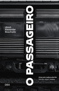 Cover: O passageiro - DBA Editora