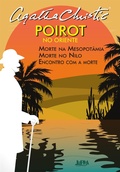 Cover: Poirot no oriente: Morte na Mesopot&acirc;mia, Morte no Nilo e Encontro com a morte - L&PM Editores