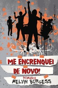Cover: Me encrenquei de novo! - L&PM Editores