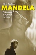 Cover: Mandela: o homem, a hist&oacute;ria e o mito - L&PM Editores